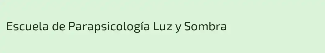 Escuela de Parapsicología Luz y Sombra